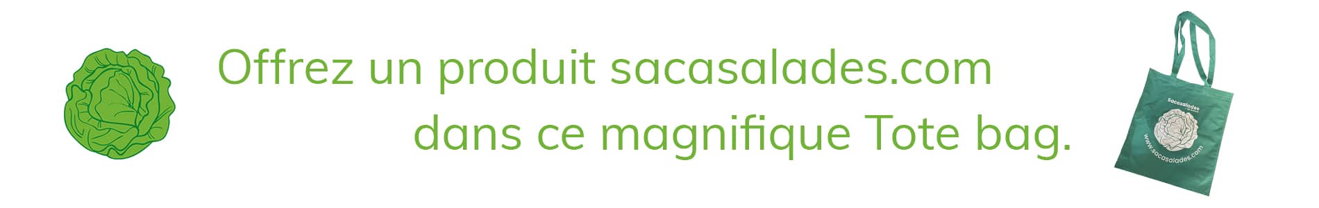 Offrez un produit sacasalades.com dans ce tote bag